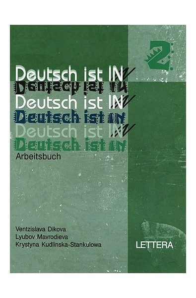 Учебна тетрадка по немски език за 10 клас Deutsch ist In 2