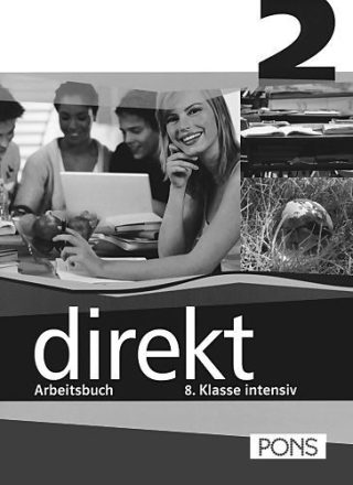 Direkt 2, 8 Klasse intensiv - Учебна тетрадка по немски език