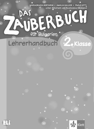 Das Zauberbuch fur die 2.klasse: LHB / Книга за учителя по немски език за 2. клас. Учебна програма 2022/2023 + Аудио CD