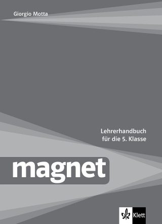 Magnet: Lehrehandbuch fur die 5.Klasse / Немски език - 5. клас (книга за учителя) - Giorgio Motta