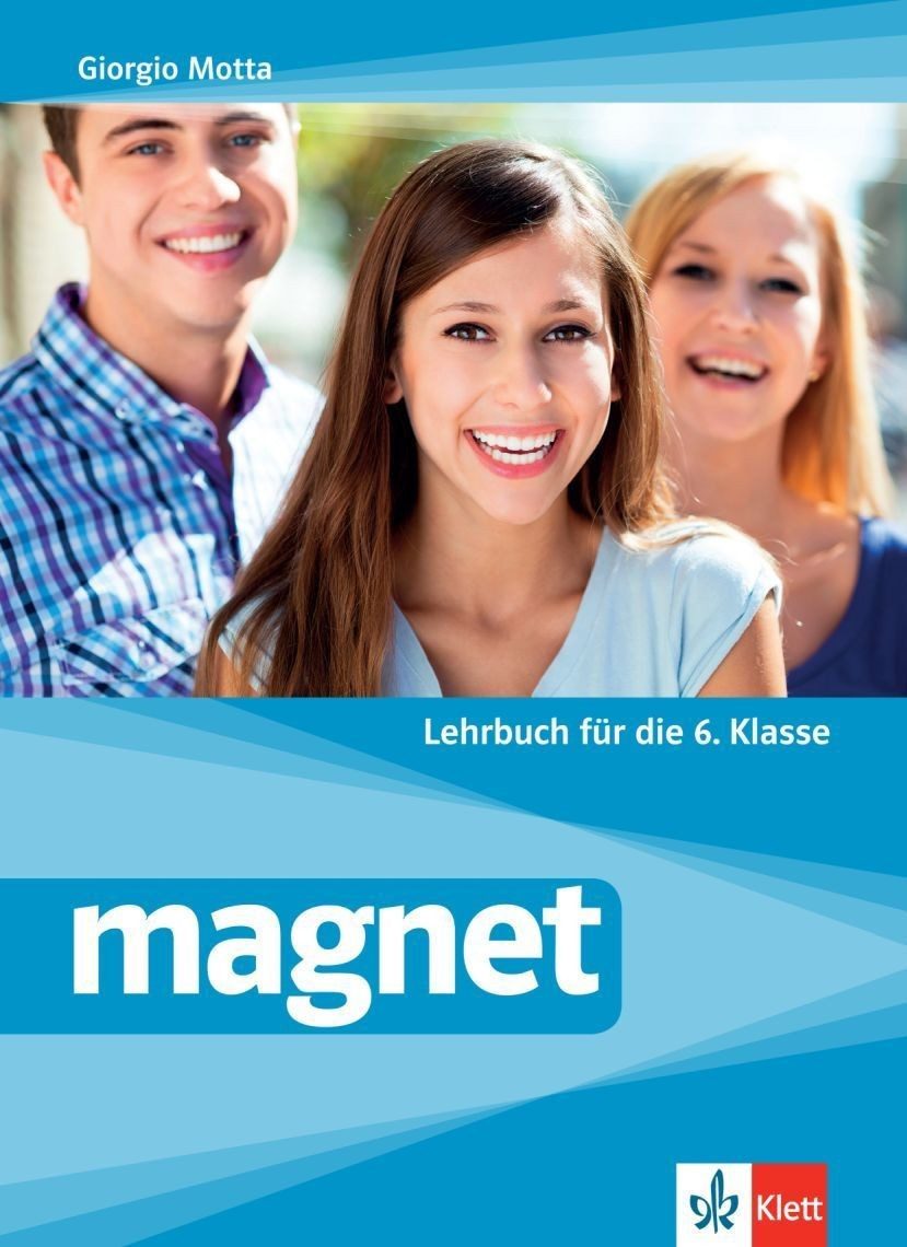 Magnet fur die 6.klasse: Lehrbuch / Немски език за 6. клас.