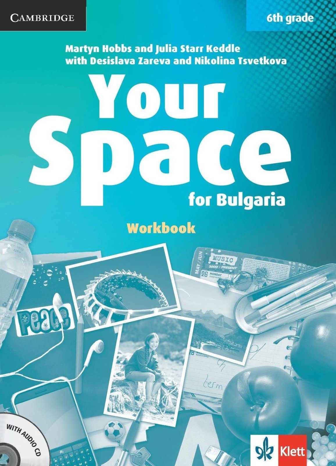 Your Space for Bulgaria 6th grade: Workbook / Тетрадка по английски език за 6. клас.