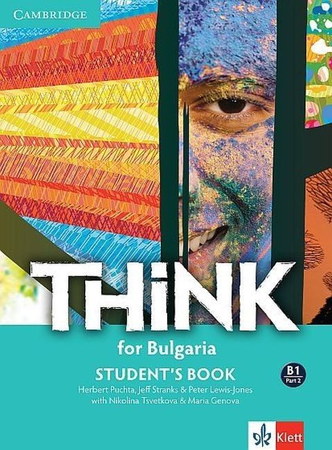 Think for Bulgaria B1, Part 2: Student's Book / Английски език - ниво B1: Учебник, част 2