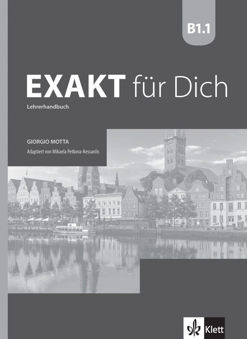 Exakt fur dich BG B1.1: LHB mit CDs / Книга за учителя по немски език със CD - 8. клас (интензивен)