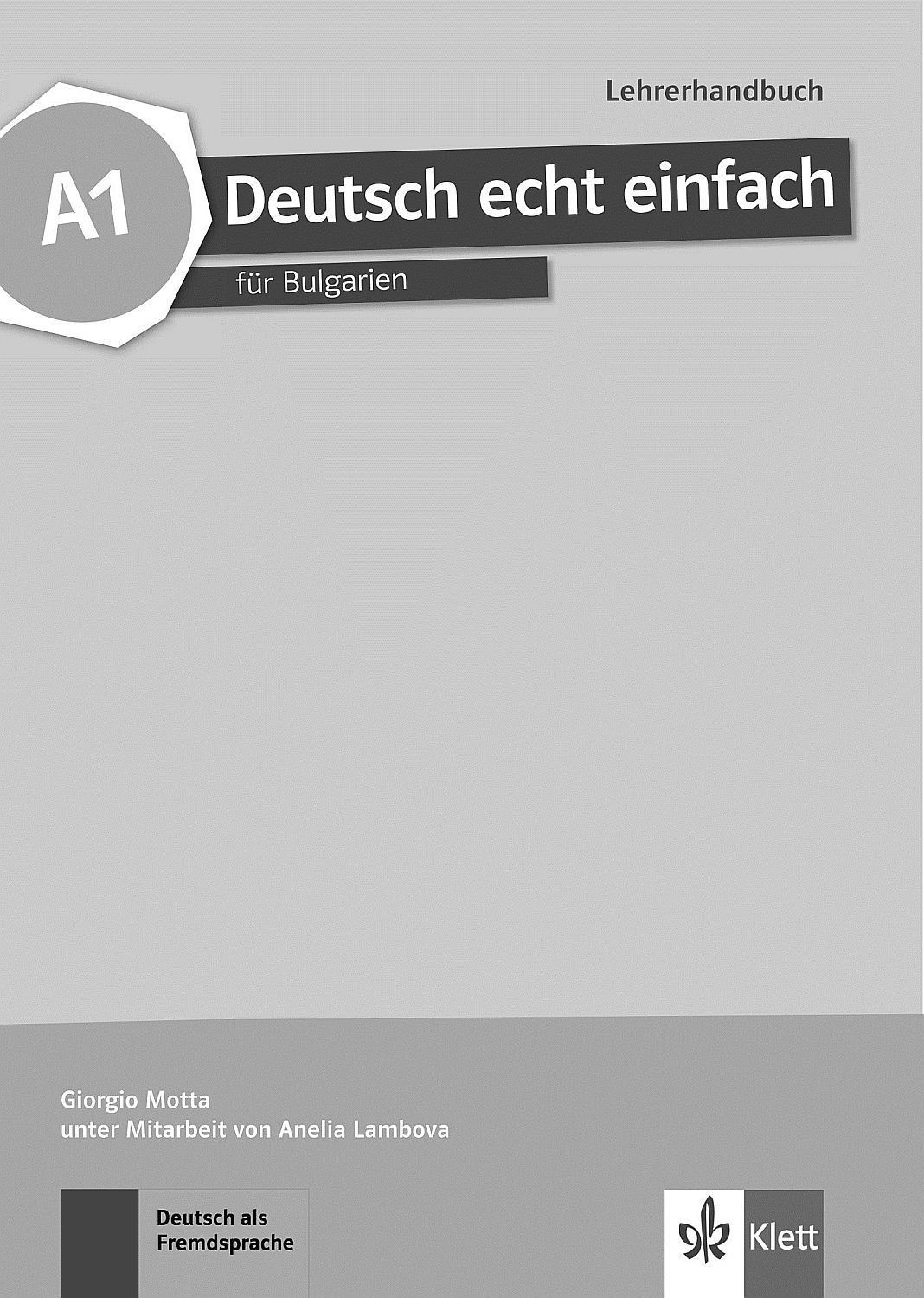 Deutsch echt einfach BG A1: LHB mit CDs / Книга за учителя по немски език със CD - 8. клас