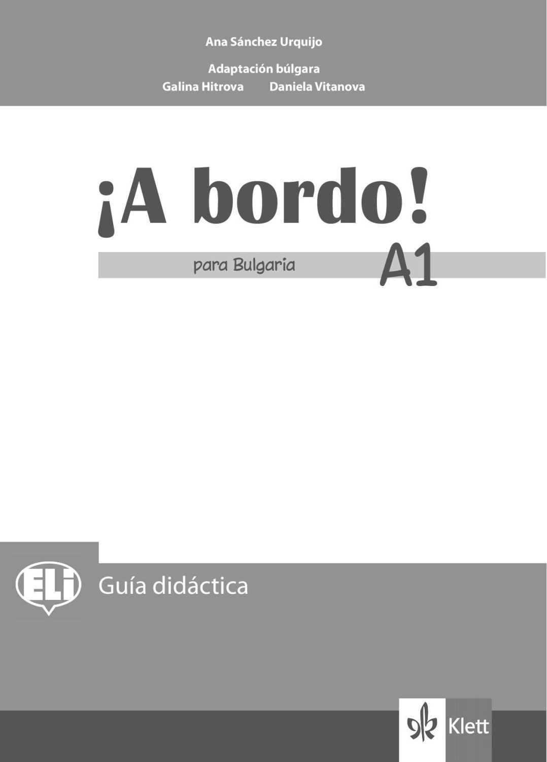 A bordo! para Bulgaria A1: Libro del profesor / Книга за учителя по испански език - 8. клас (интензивен)