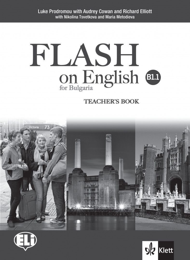 Flash on English for Bulgaria B1.1 Teacher's Book / Книга за учителя по английски език: 8. клас интензивен
