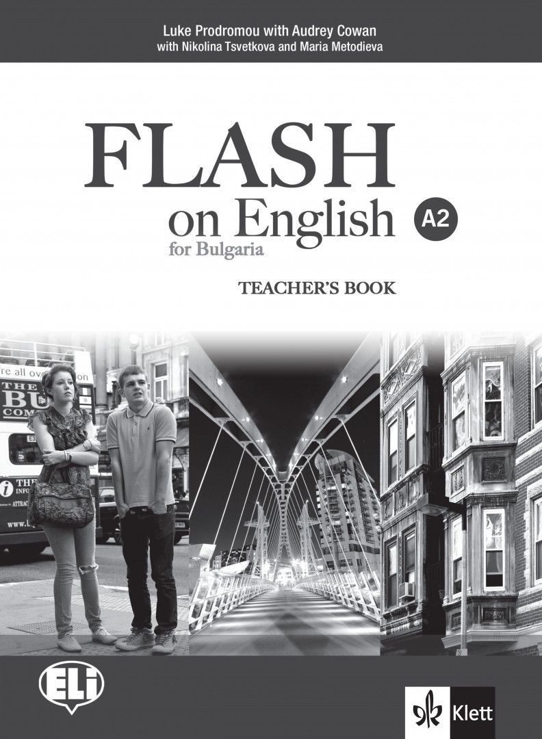 Flash on English for Bulgaria A2. Teacher's Book / Книга за учителя по английски език: 8. клас интензивен