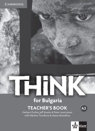 Think for Bulgaria A2: Teacher's Book / Книга за учителя по английски език: 8. клас интензивен