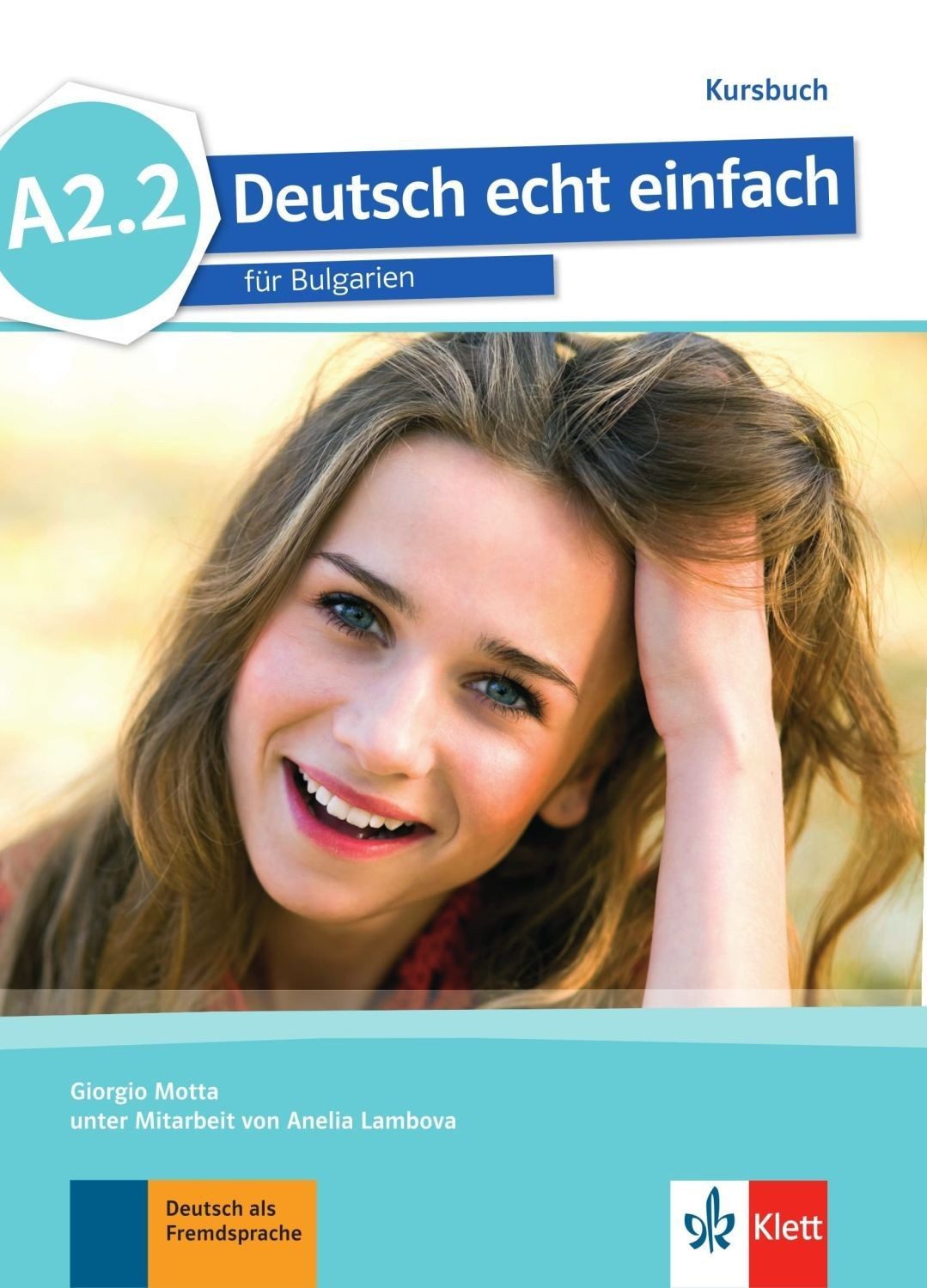 Deutsch echt einfach BG A2.2: Kursbuch / Немски език - 8. клас