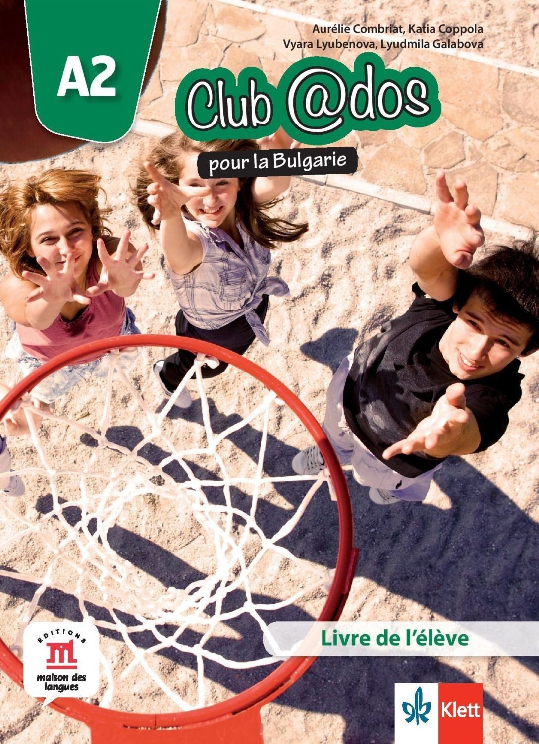 Club dos pour la Bulgarie A2 Livre de leleve + accès en ligne / Френски език - 8. клас (интензивен)