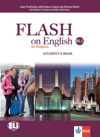 Flash on English for Bulgaria B1.1: Student's Book / Английски език за 8. клас (интензивен)