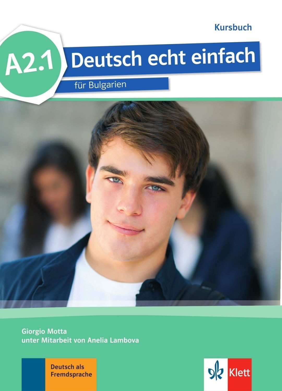 Deutsch echt einfach BG A2.1: Kursbuch / Немски език - 8. клас (неинтензивен)