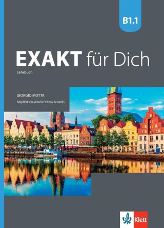 Exakt fur dich BG B1.1: Kursbuch / Немски език - 8. клас (интензивен)