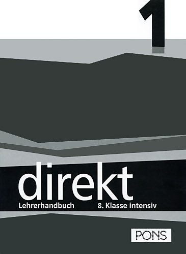Direkt 1: Учебна система по немски език - 8. клас (книга за учителя)