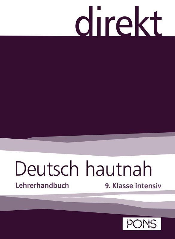 Deutsch hautnah: Учебна система по немски език - 9. клас (книга за учителя)