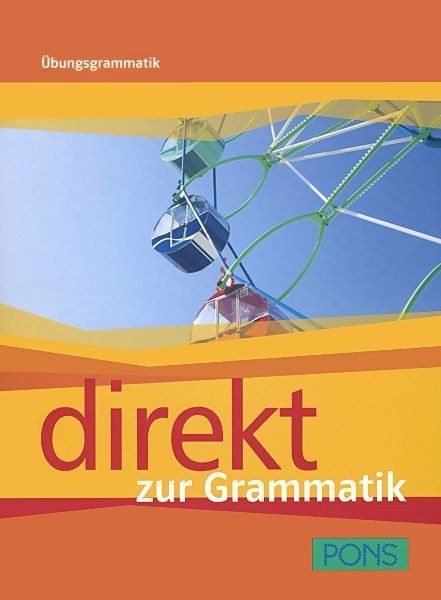 Direkt zur Grammatik: Немски език - 8. клас