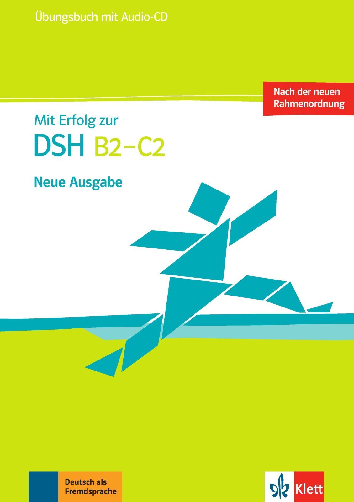 Mit Erfolg zur DSH B2-C2 Neue Ausgabe: Übungsbuch / Упражнения по немски език - нива В2 и С2 + Audio-CD
