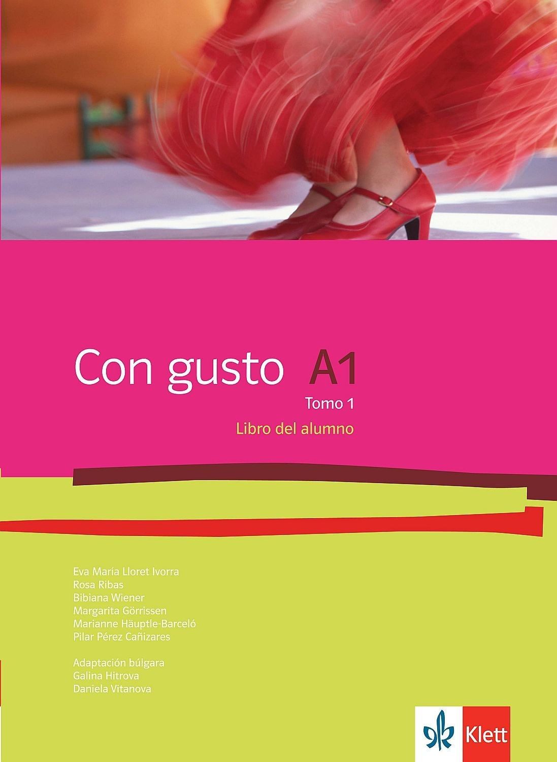 Con gusto A1 - Tomo 1: Libro del alumno / Учебник по испански език - ниво А1: Част 1