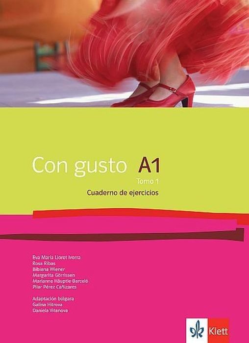 Con gusto A1 - Tomo 1: Cuaderno de ejercicios / Тетрадка по испански език + CD - ниво А1: Част 1