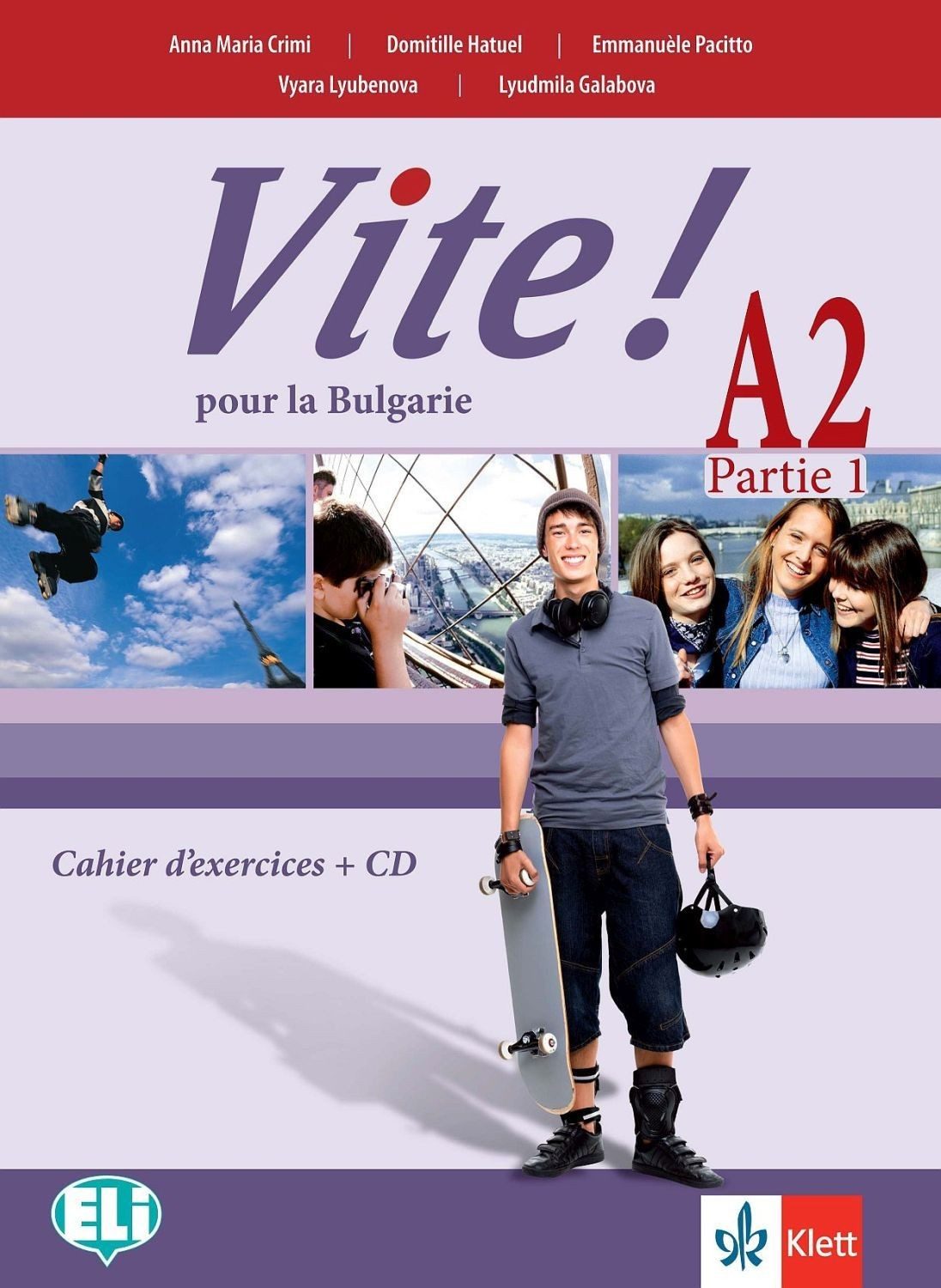 Vite! Pour la Bulgarie A2 Parte 1