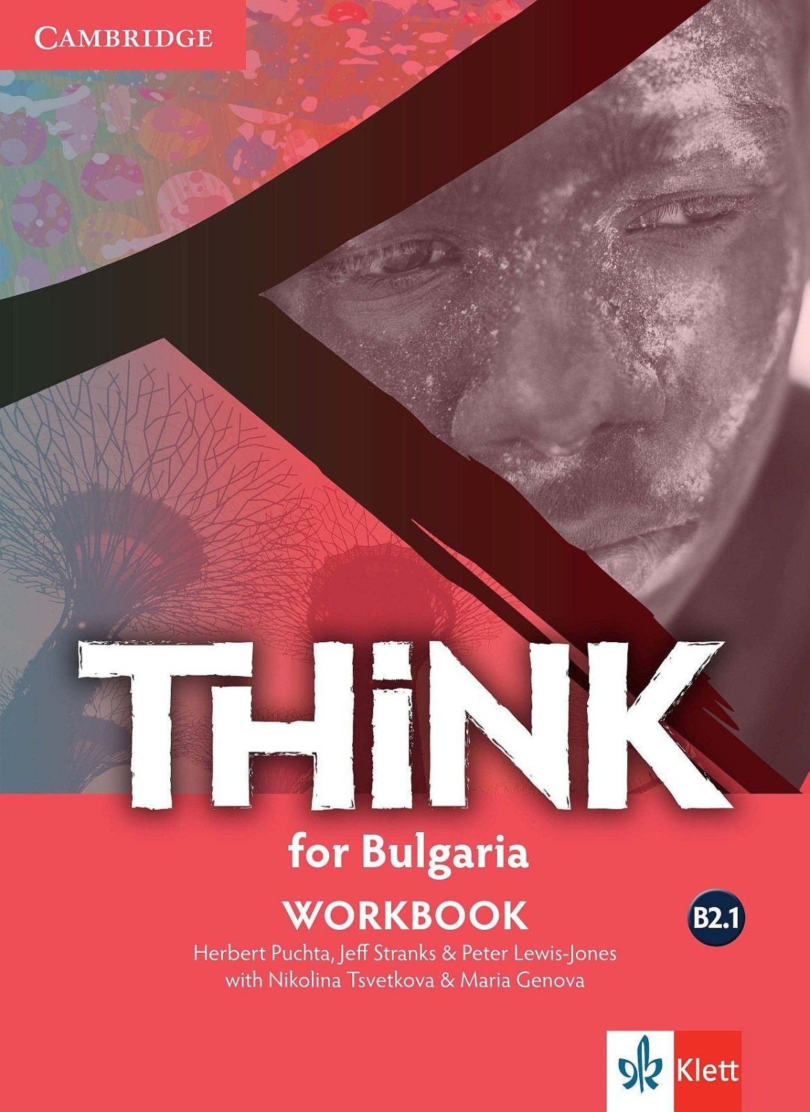 Think for Bulgaria В2.1: Workbook + CD / Тетрадка по английски език + CD - 11. и 12 клас