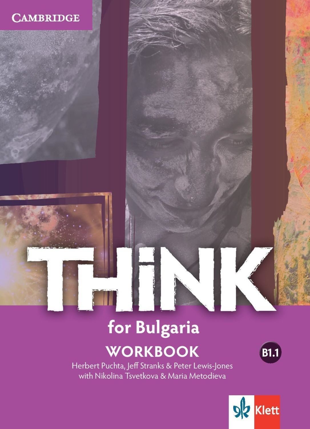 Think for Bulgaria B1.1: Workbook / Тетрадка по английски език за 8. клас (интензивен)