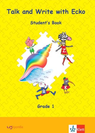 Учебник по английски език за 1. клас - Talk and Write with Echo Student's Book